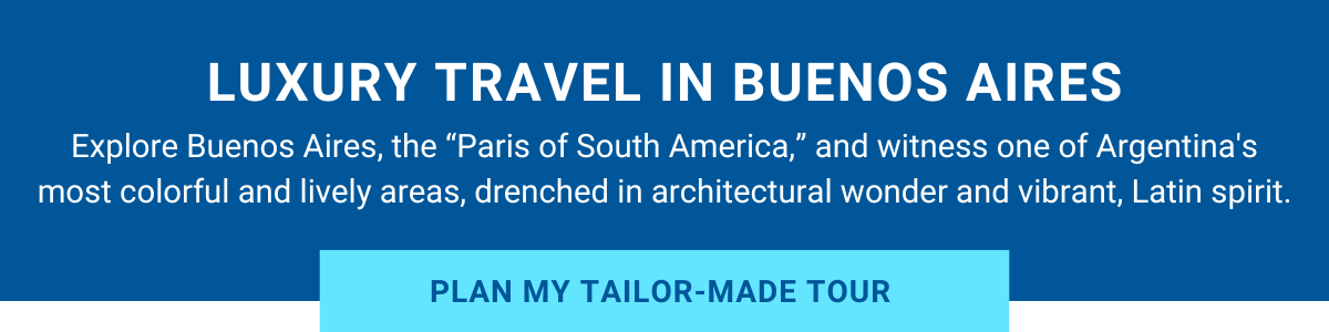 Start planning a luxury bespoke tour to Buenos Aires in Argentina