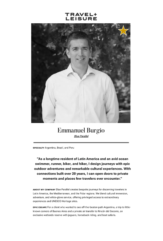 Emmanuel Burgio is a Travel + Leisure A List Advisor for Argentina, Peru and Brazil in 2026